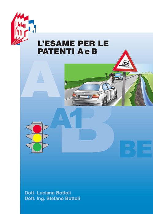 libro "L'esame per la Patente A e B"