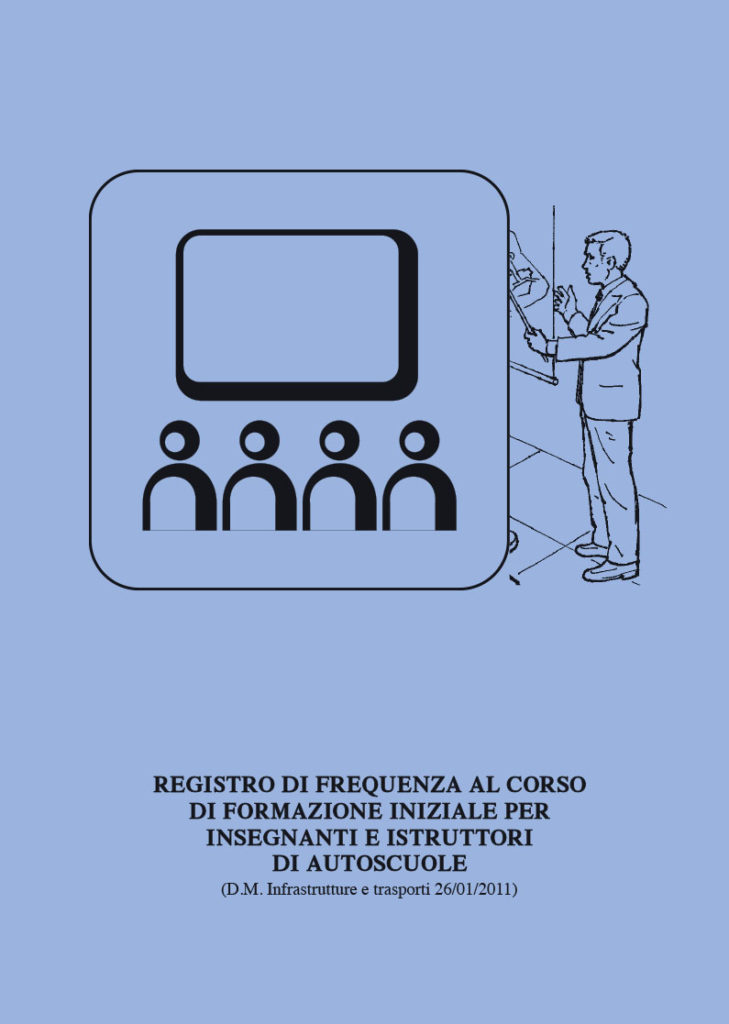Registro di frequenza al corso di formazione iniziale per Insegnanti e Istruttori di Autoscuole