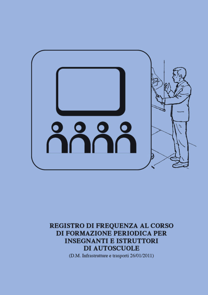 Registro di frequenza al corso di formazione periodica per Insegnanti e Istruttori di Autoscuole