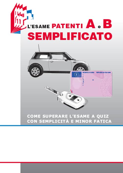 libro "L'esame Patenti A e B SEMPLIFICATO"